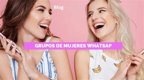 grupo de mujeres solteras whatsapp|Grupo whatsapp mujeres solteras